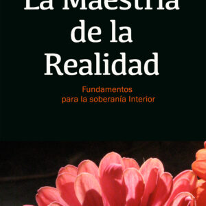 La Maestría de la realidad